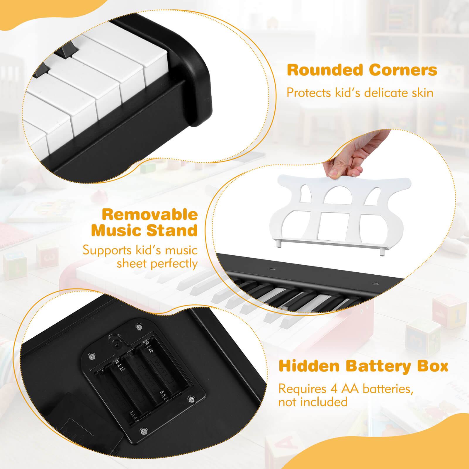 - Rounded Corners
  - Protects kid's delicate skin

- Removable Music Stand
  - Supports kid's music sheet perfectly

- Hidden Battery Box
  - Requires 4 AA batteries, not included