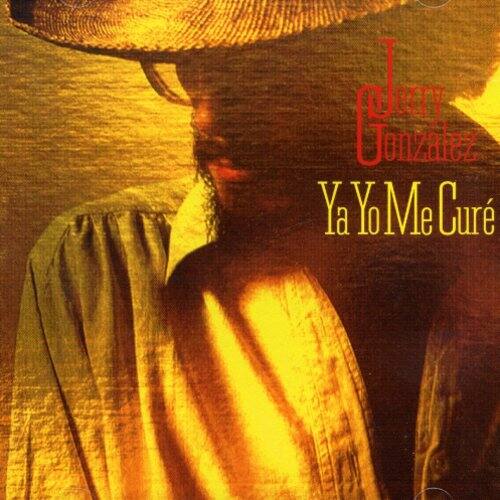 Jerry Gonzalez - Ya Yo Me Cure   - COMPACT DISCS [CD] price history on PriceWatchPro