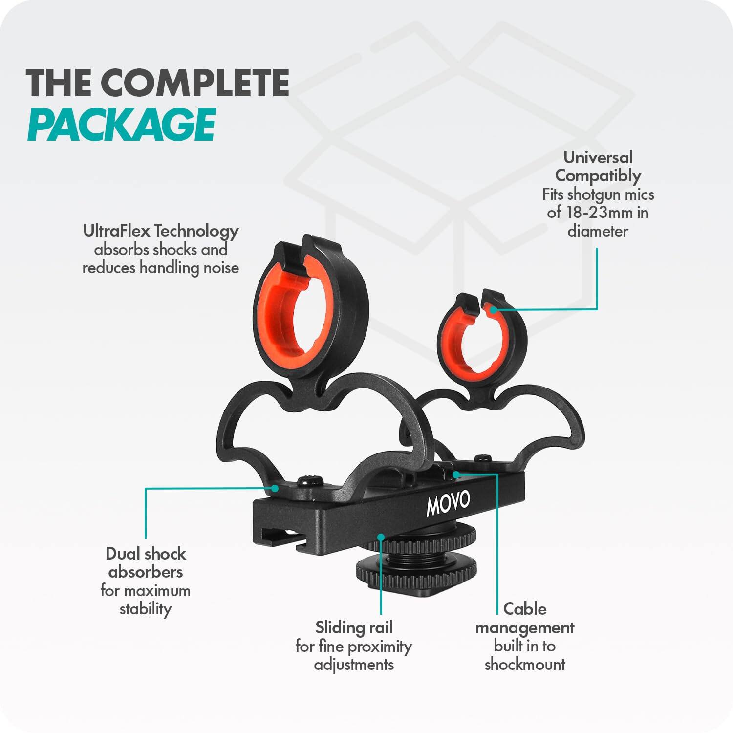 THE COMPLETE PACKAGE

UltraFlex Technology absorbs shocks and reduces handling noise

Universal Compatibility
Fits shotgun mics of 18-23mm in diameter

Dual shock absorbers for maximum stability

Sliding rail for fine proximity adjustments

Cable management built into shockmount