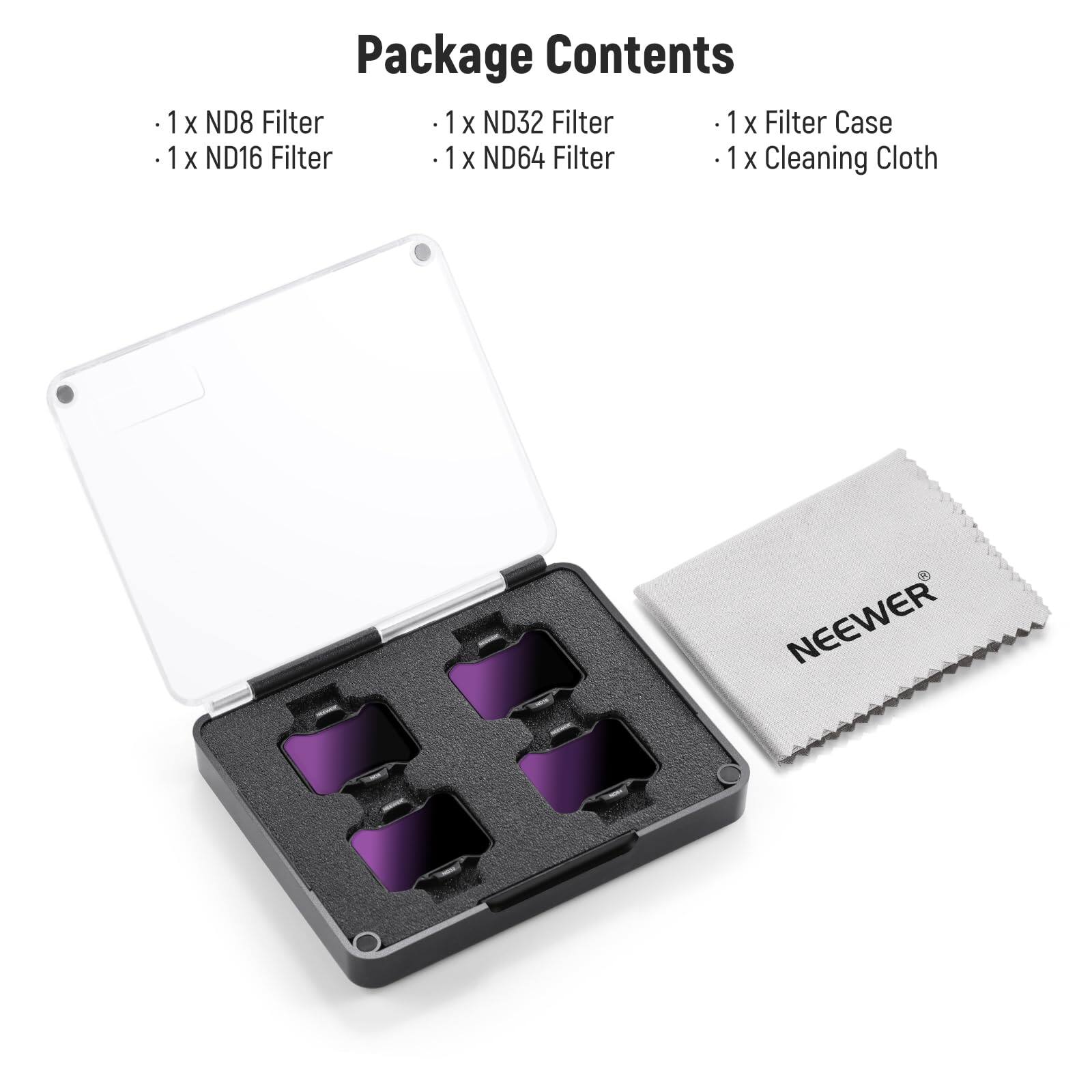 Package Contents

- 1 x ND8 Filter
- 1 x ND16 Filter
- 1 x ND32 Filter
- 1 x ND64 Filter
- 1 x Filter Case
- 1 x Cleaning Cloth