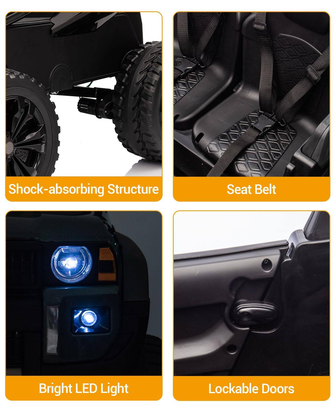 - Shock-absorbing Structure
- Seat Belt
- Bright LED Light
- Lockable Doors