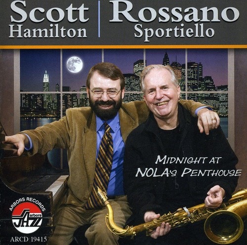 Scott Hamilton - Midnight at Nola's Penthouse   - COMPACT DISCS [CD] price history on PriceWatchPro