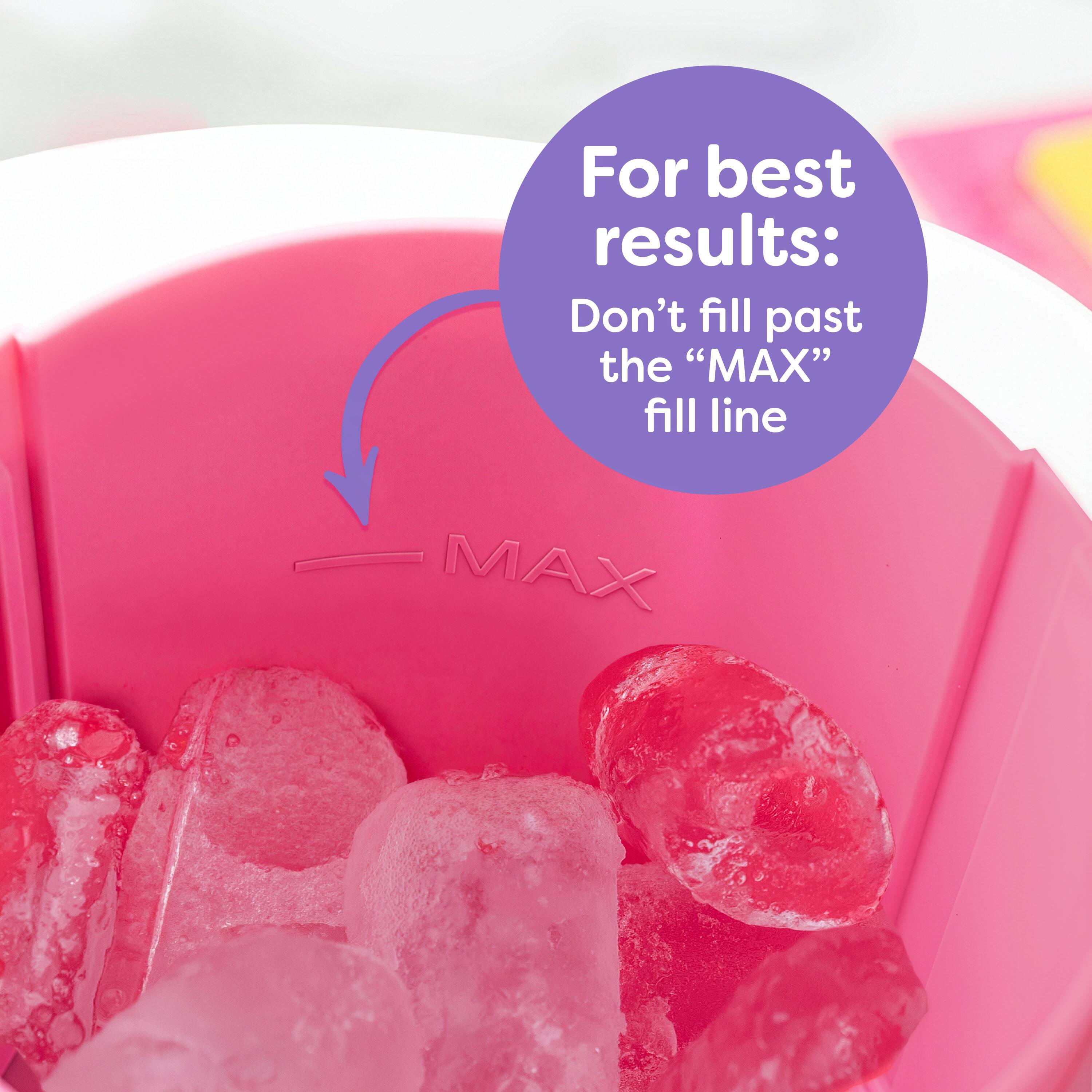 For best results: Don't fill past the "MAX" fill line