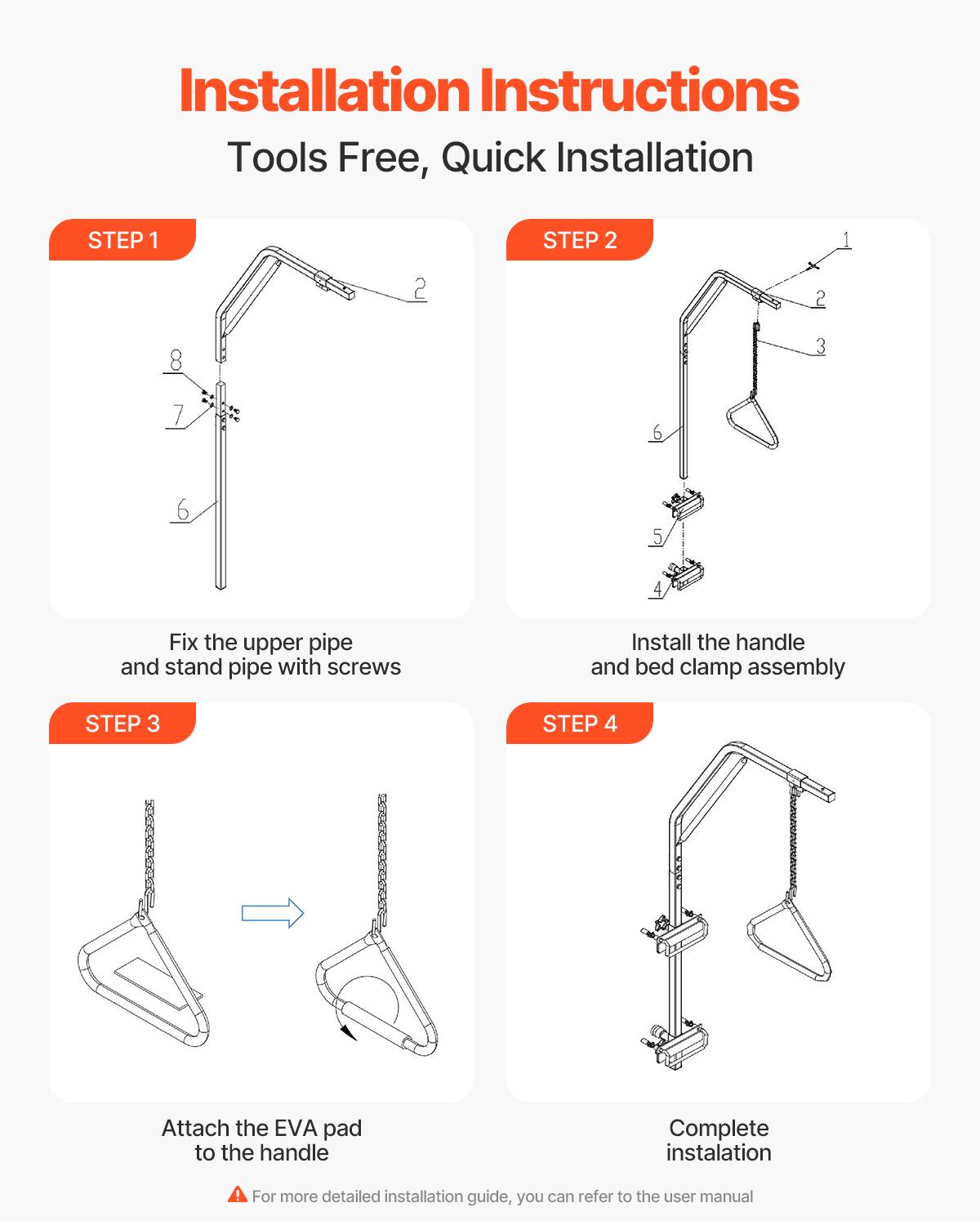 Installation Instructions  
Tools Free, Quick Installation  

STEP 1  
Fix the upper pipe and stand pipe with screws  

STEP 2  
Install the handle and bed clamp assembly  

STEP 3  
Attach the EVA pad to the handle  

STEP 4  
Complete installation  

For more detailed installation guide, you can refer to the user manual