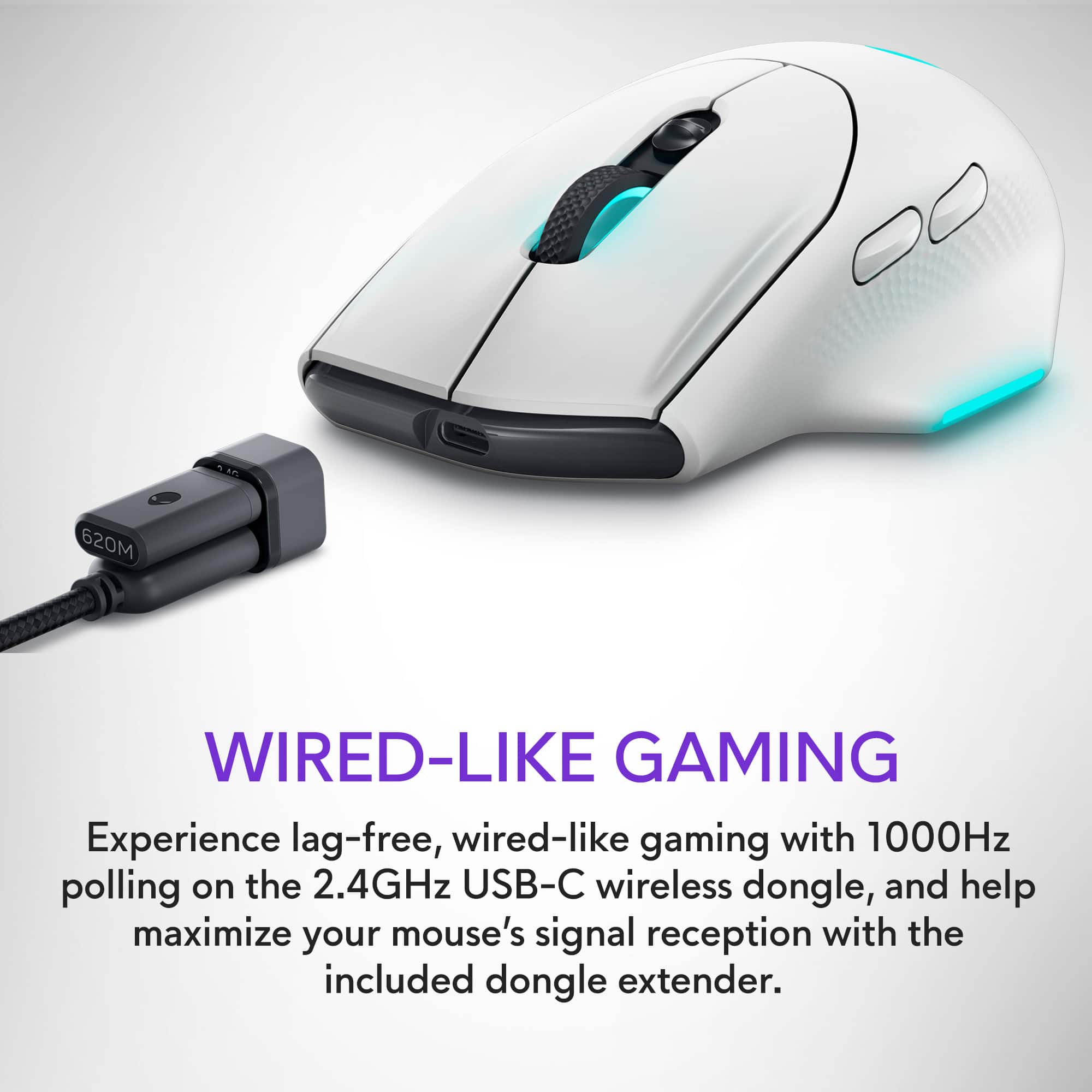 WIRED-LIKE GAMING Experience lag-free, wired-like gaming with 1000Hz polling on the 2.4GHz USB-C wireless dongle, and help maximize your mouse's signal reception with the included dongle extender.