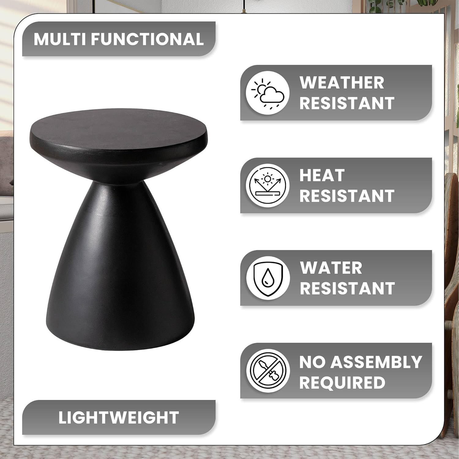 MULTI FUNCTIONAL  
WEATHER RESISTANT  
HEAT RESISTANT  
WATER RESISTANT  
NO ASSEMBLY REQUIRED  
LIGHTWEIGHT