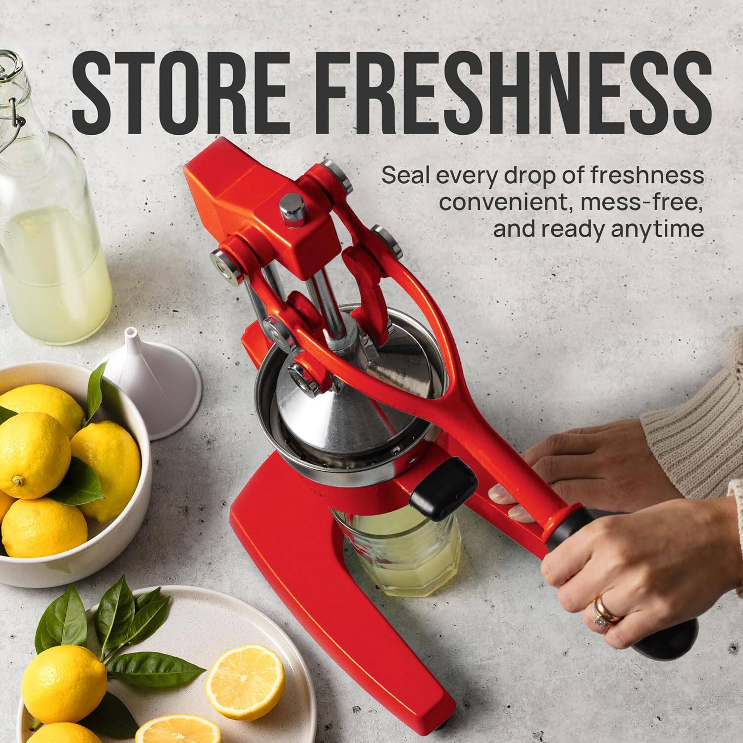 STORE FRESHNESS

Seal every drop of freshness convenient, mess-free, and ready anytime
