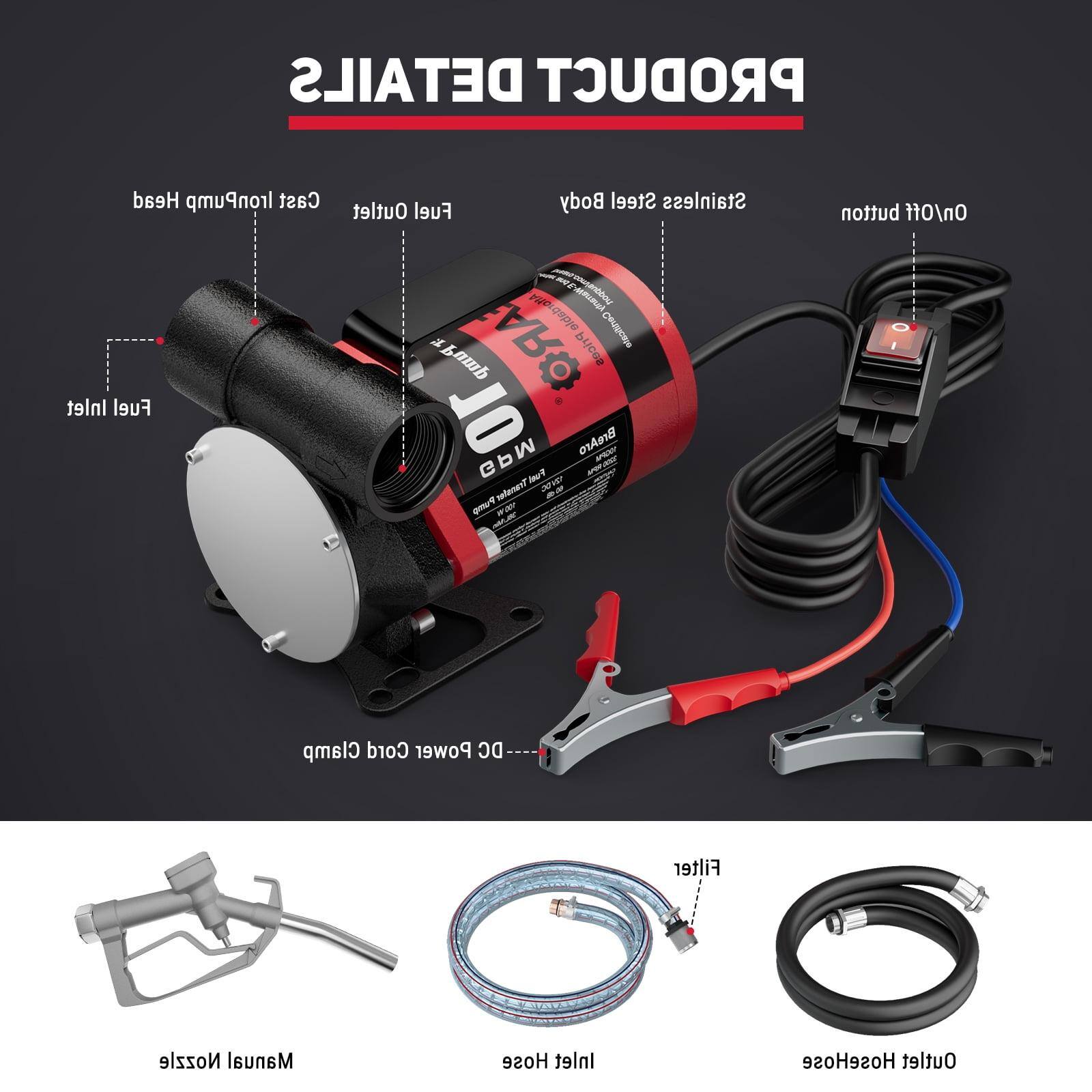 **DETAILS PRODUCT**

- **Head IronPump**
- **Cast Inlet Fuel Body Steel Stainless Outlet Fuel**
- **Y PC Rind pe Certificate duma ARO**
- **Prices 10 GPM**
- **BreAro - m mT I**
- **etwes?**
- **Pump - button On/Off**
- **Clamp Cord Power DC Filter**
- **Nozzle Manual Hose Inlet HoseHose Outlet**

**Specifications:**

- **Flow Rate:** 12 Liters/Min
- **Voltage:** 12V DC
- **Power Cord Included**
- **Flow Control Valve**
- **Hose Included**
- **Hose Included**
