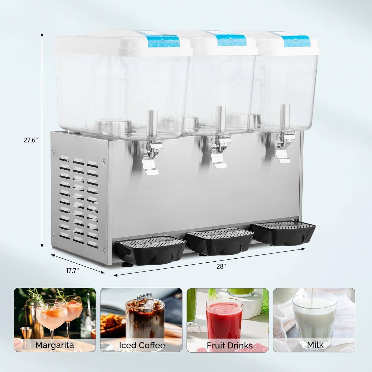 27.6"  
17.7"  
28"  

Margarita  
Iced Coffee  
Fruit Drinks  
Milk