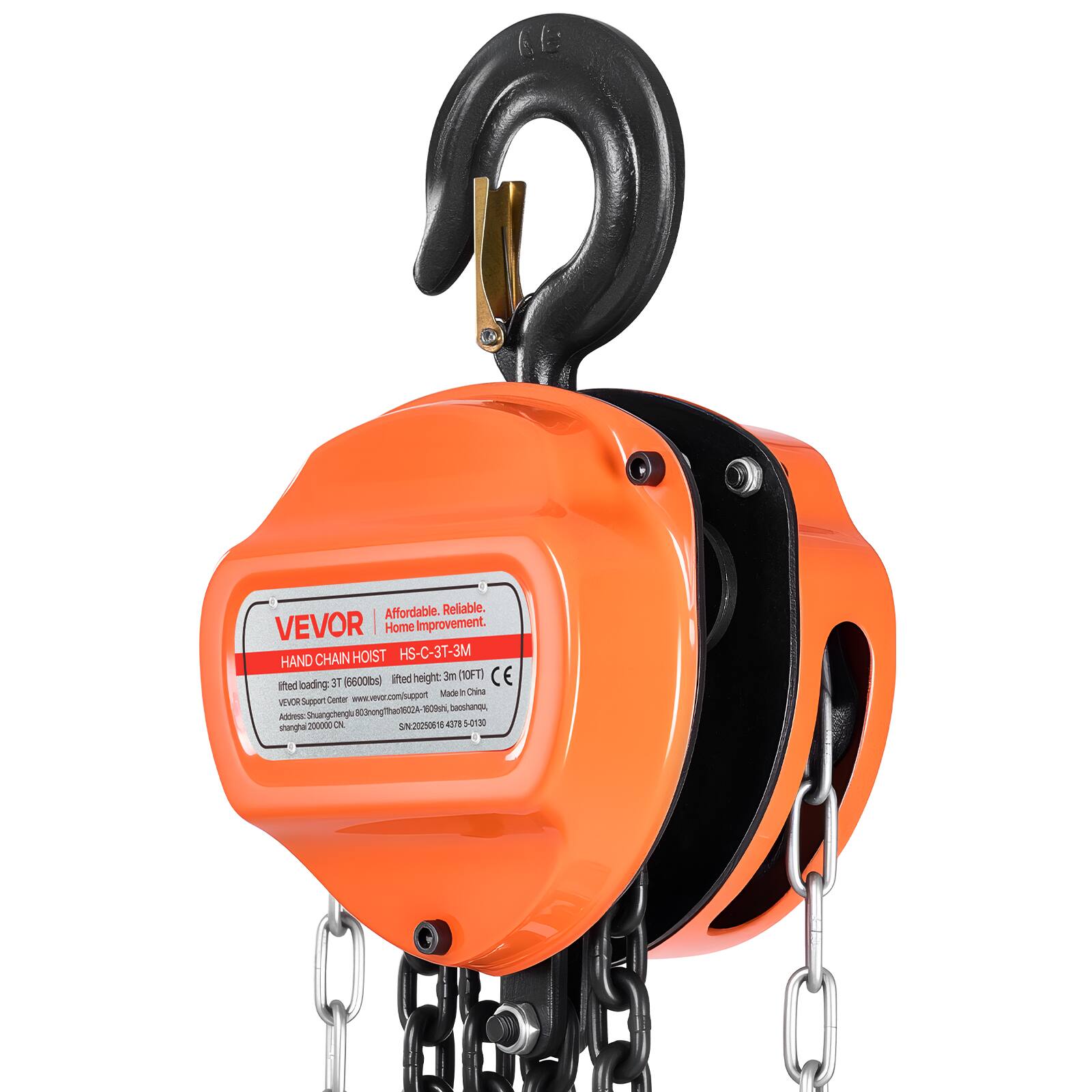 Affordable. Reliable. VEVOR | Home Improvement.  
HAND CHAIN HOIST HS-C-3T-3M  
Lifted loading: 3T (6600lbs)  
Lifted height: 3m (10FT)  
CE  
VEVOR Support: www.vevor.com/support  
Made in China  
Shanghai 200000, China  
SN: 20250616 4758 5130