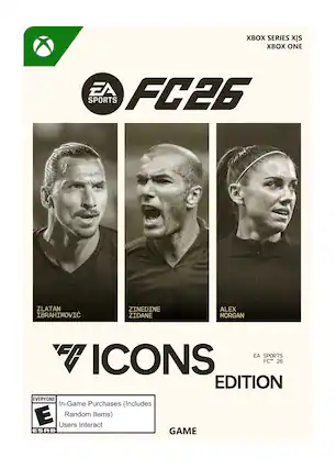 XBOX SERIES X|S
XBOX ONE
EA SPORTS
FC26
ZLATAN IBRAHIMOVIC
ZINEDINE ZIDANE
ALEX MORGAN
EA SPORTS
FC™ 26
ICONS EDITION
EVERYONE
In-Game Purchases (Includes Random Items)
Users Interact
ESRB
GAME - E (Everyone)