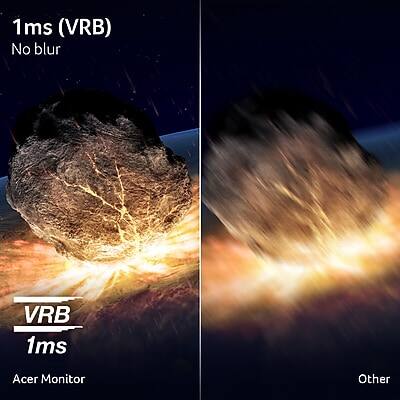 1ms (VRB)  
No blur  

VRB 1ms  
Acer Monitor  

Other