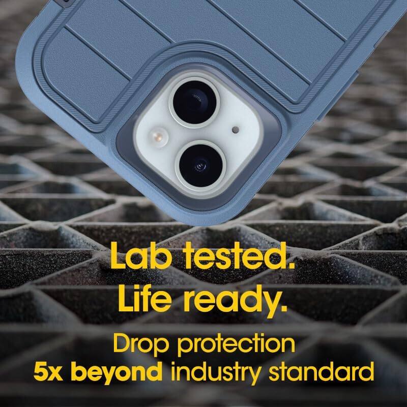 Lab tested.  
Life ready.  
Drop protection 5x beyond industry standard