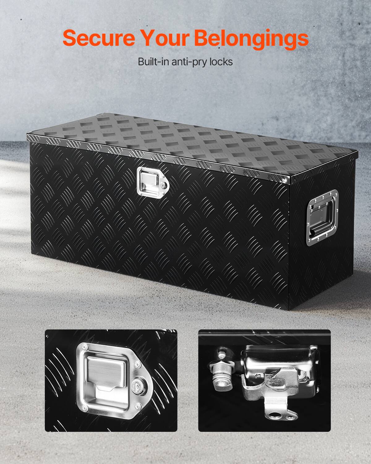 Secure Your Belongings  
Built-in anti-pry locks