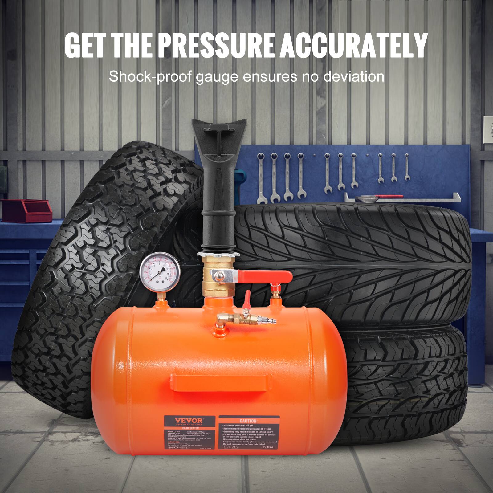 GET THE PRESSURE ACCURATELY  
Shock-proof gauge ensures no deviation