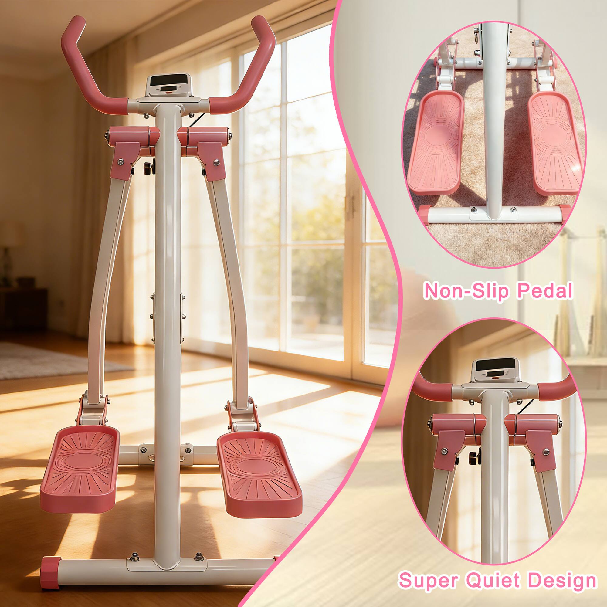 Non-Slip Pedal  
Super Quiet Design