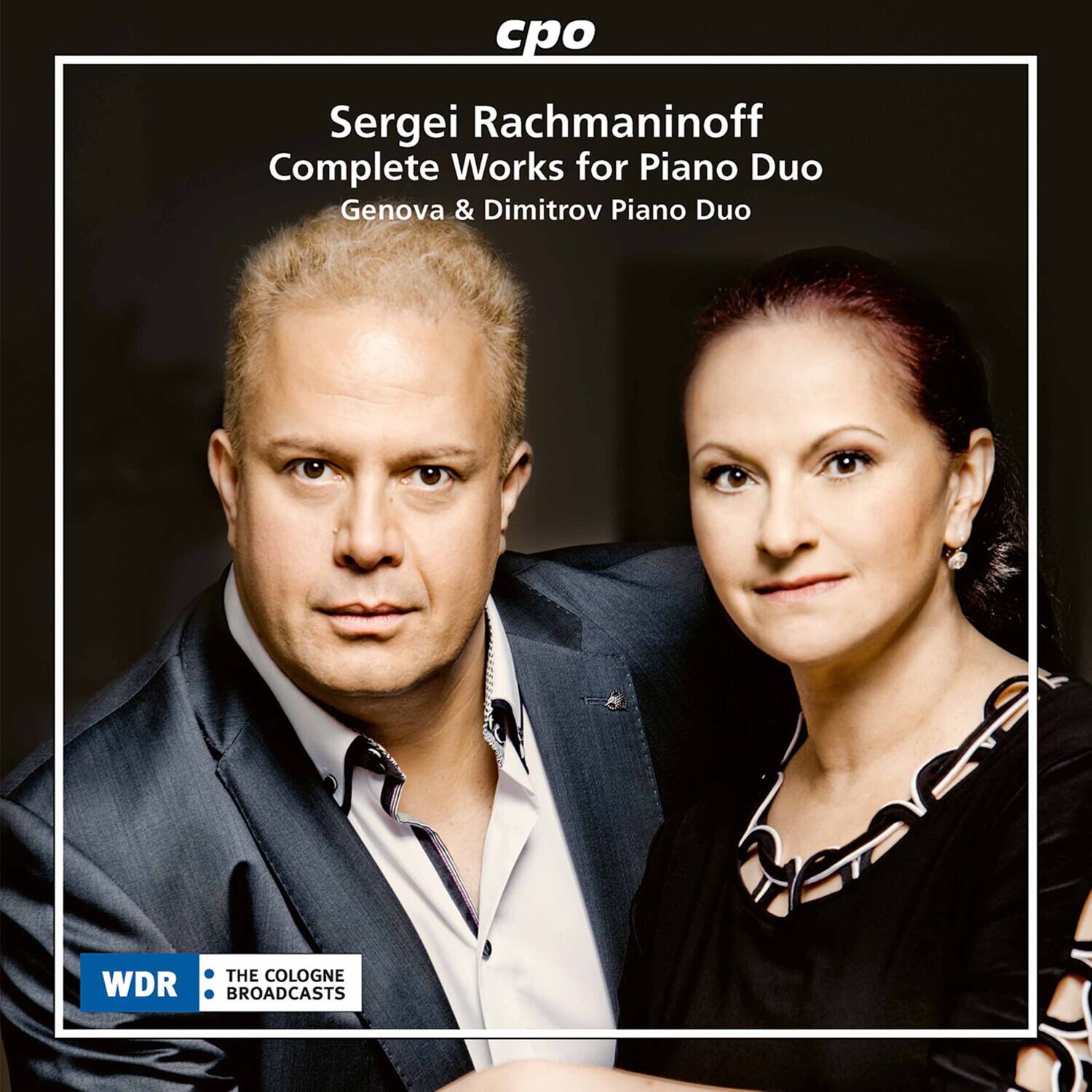 Sergei Rachmaninoff  
Complete Works for Piano Duo  
Genova & Dimitrov Piano Duo  

WDR  
THE COLOGNE BROADCASTS