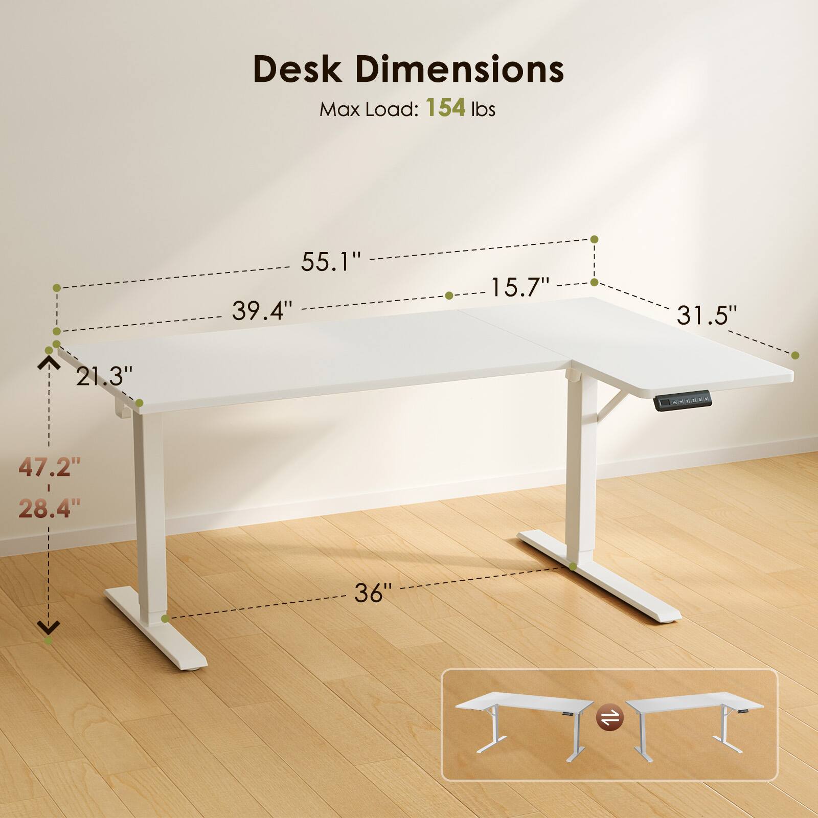 Desk Dimensions  
Max Load: 154 lbs  
55.1" x 39.4" x 15.7"  
31.5" x 21.3" x 47.2"  
28.4" x 36"