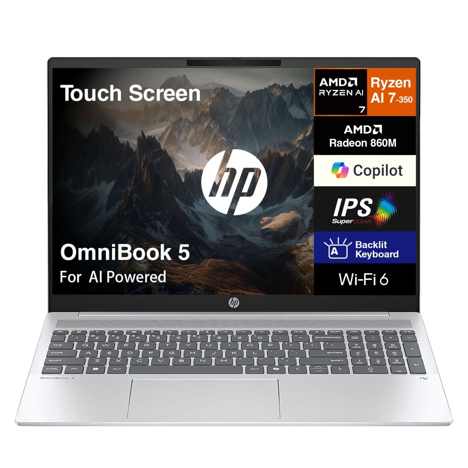 Touch Screen  
AMD Ryzen AI 7-350  
AMD Radeon 860M  
Copilot  
IPS SuperCLEAR  
Backlit Keyboard  
Wi-Fi 6  
OmniBook 5  
For AI Powered