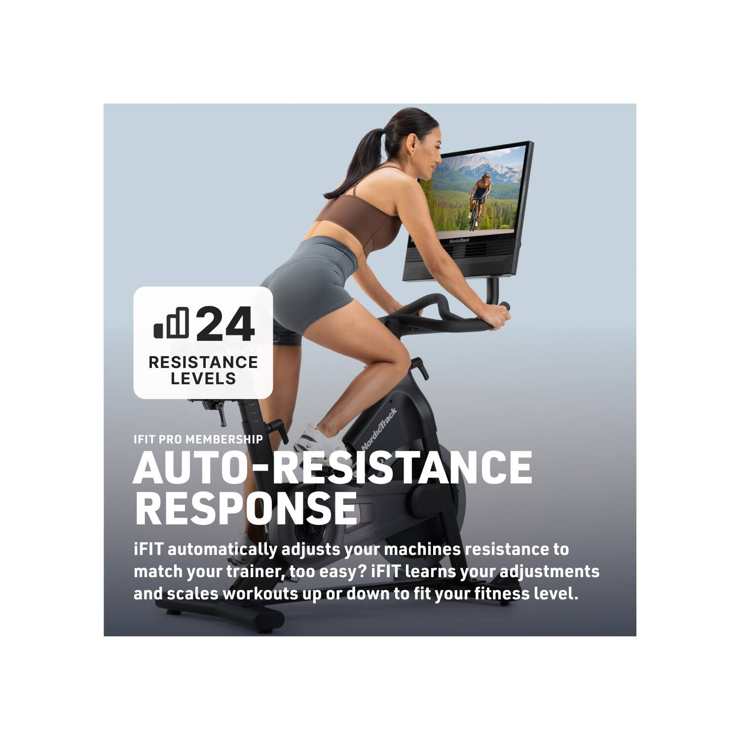 - 24 RESISTANCE LEVELS
- IFIT PRO MEMBERSHIP
- AUTO-RESISTANCE RESPONSE
- iFIT automatically adjusts your machine's resistance to match your trainer. Too easy? iFIT learns your adjustments and scales workouts up or down to fit your fitness level.