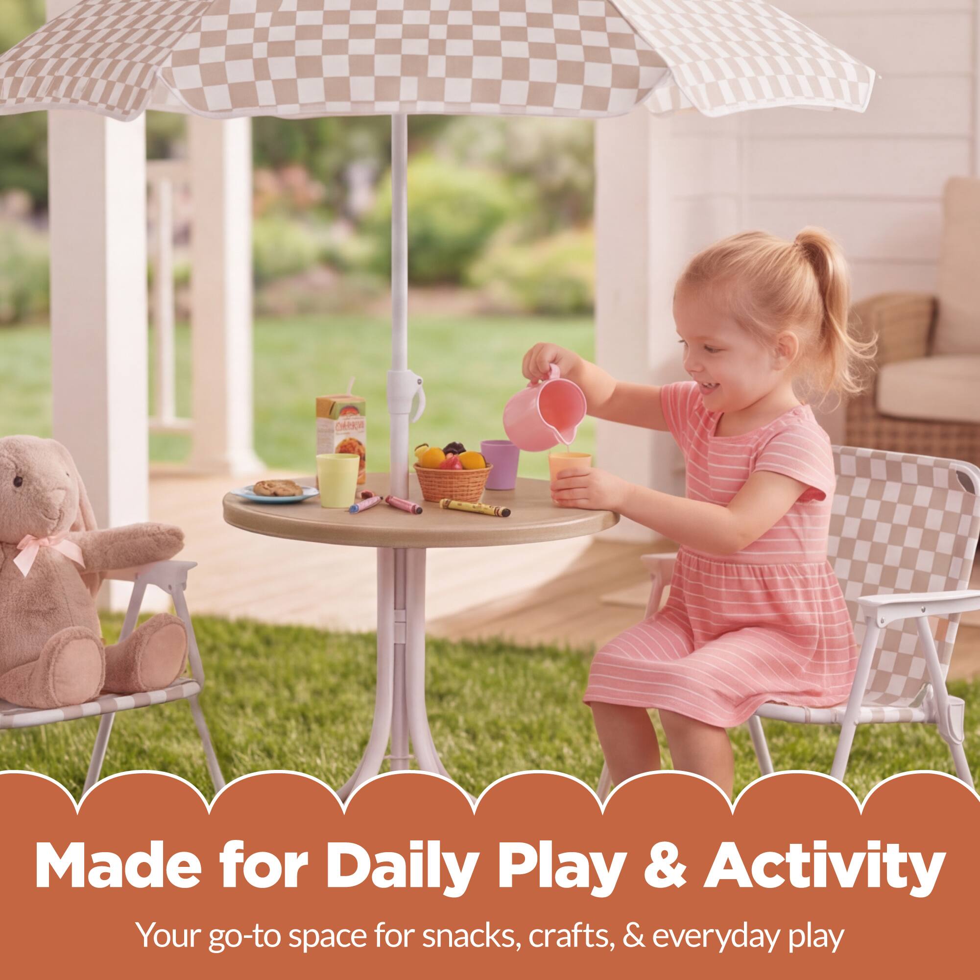 Made for Daily Play & Activity  
Your go-to space for snacks, crafts, & everyday play