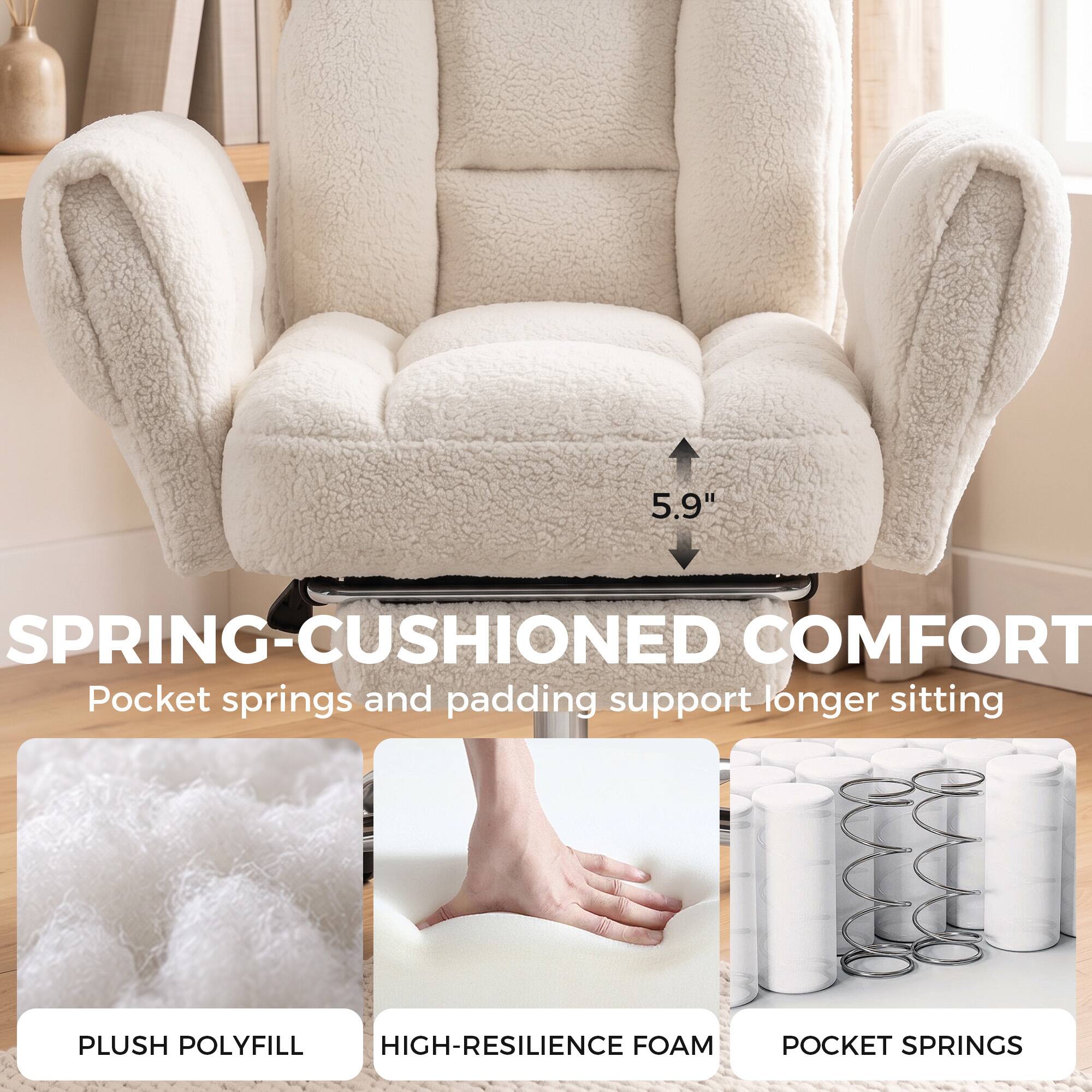 5.9"  
SPRING-CUSHIONED COMFORT  
Pocket springs and padding support longer sitting  
PLUSH POLYFILL  
HIGH-RESILIENCE FOAM  
POCKET SPRINGS