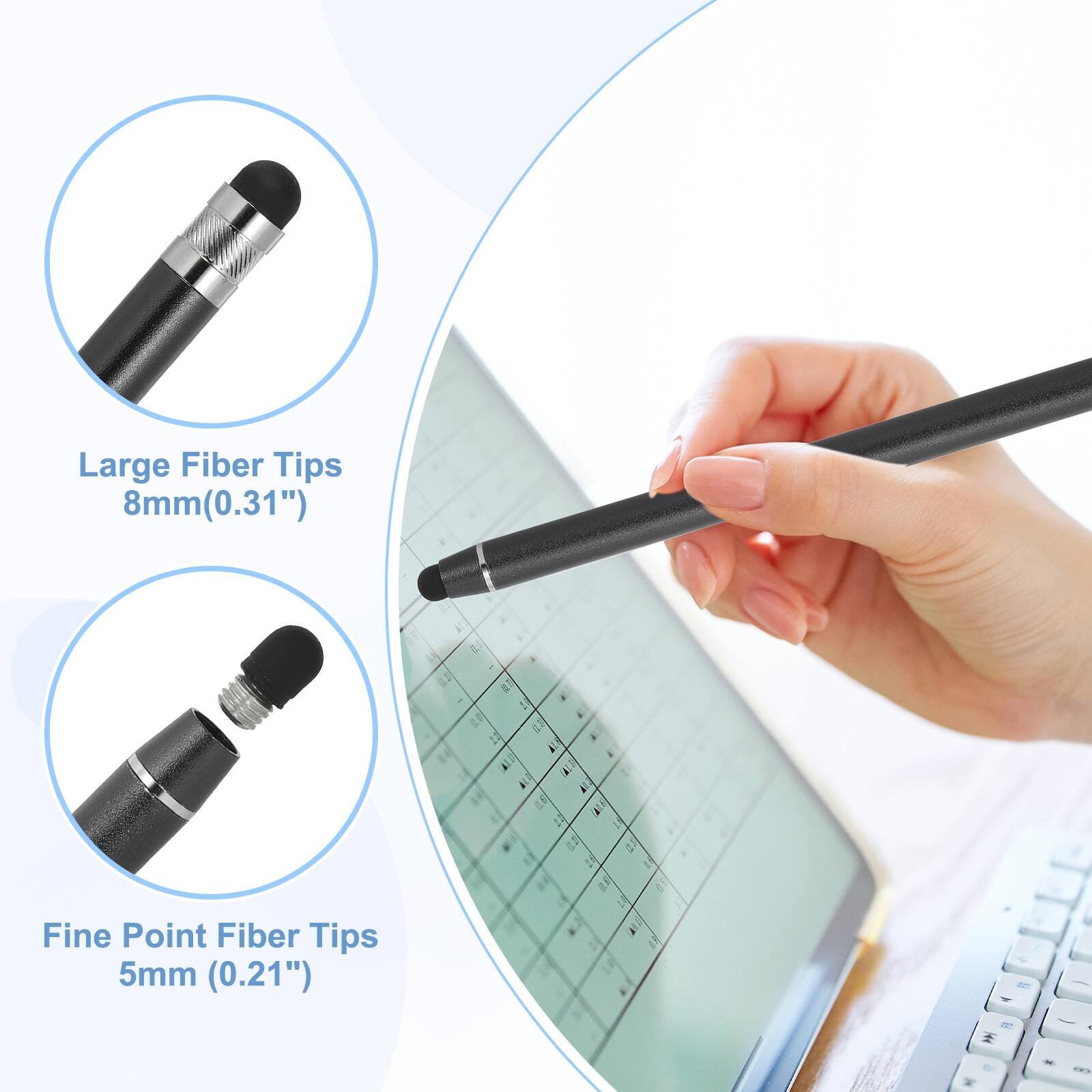 Large Fiber Tips 8mm (0.31")  
Fine Point Fiber Tips 5mm (0.21")