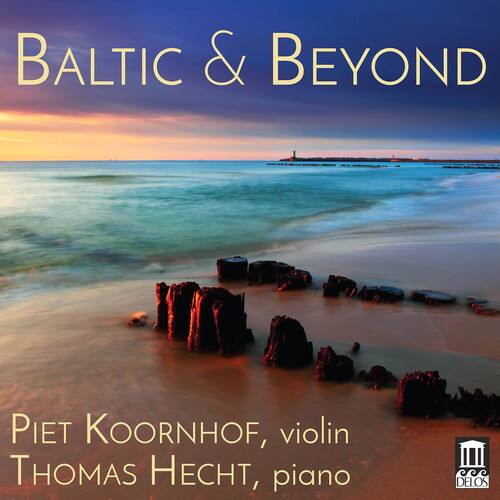 Baltic & Beyond

Piet Koornhof, violin  
Thomas Hecht, piano