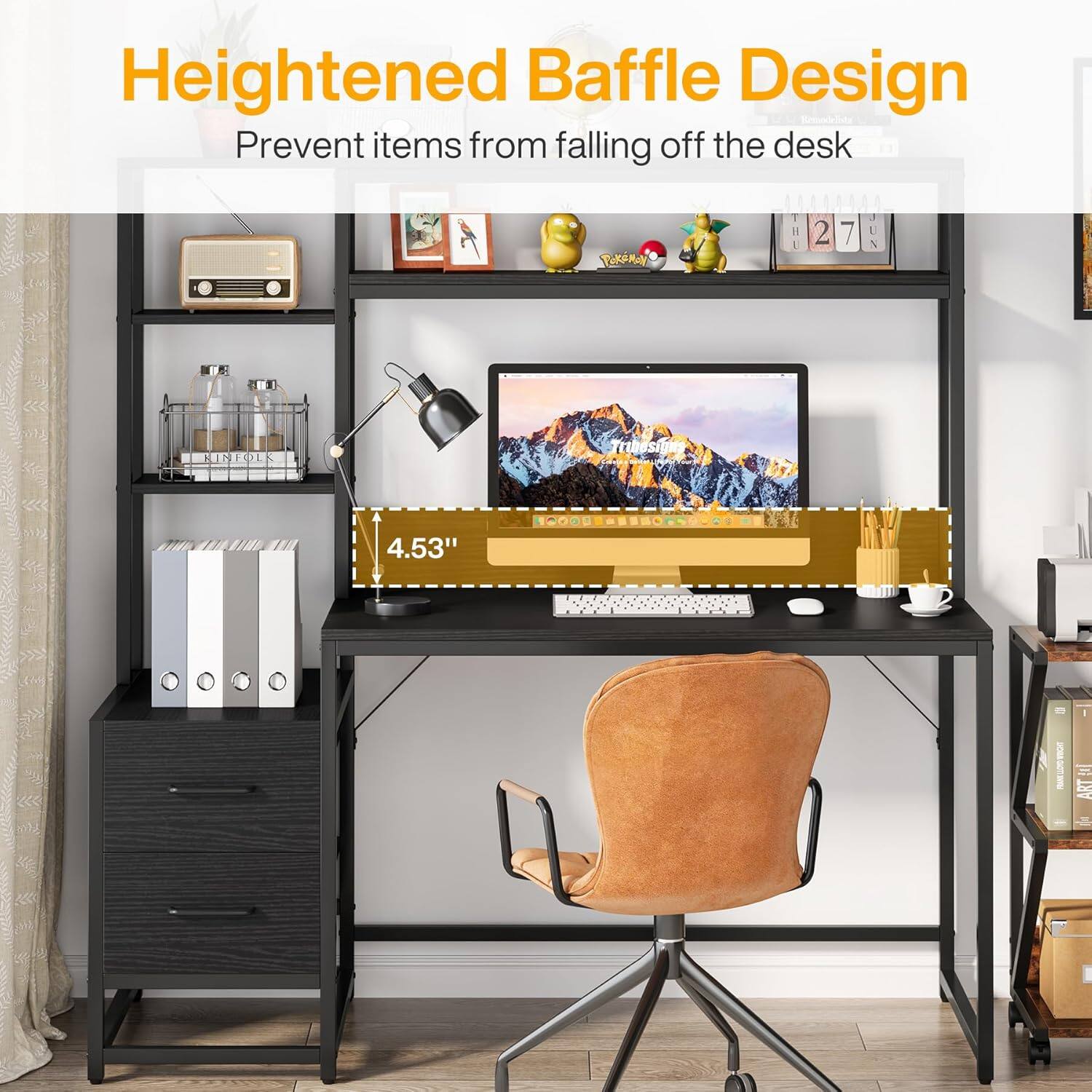 Heightened Baffle Design  
Prevent items from falling off the desk  

PaKEMoN  
T 27  
KINFOLK  
ithosigns  
4.53"  
surven.com/mannia  
ART