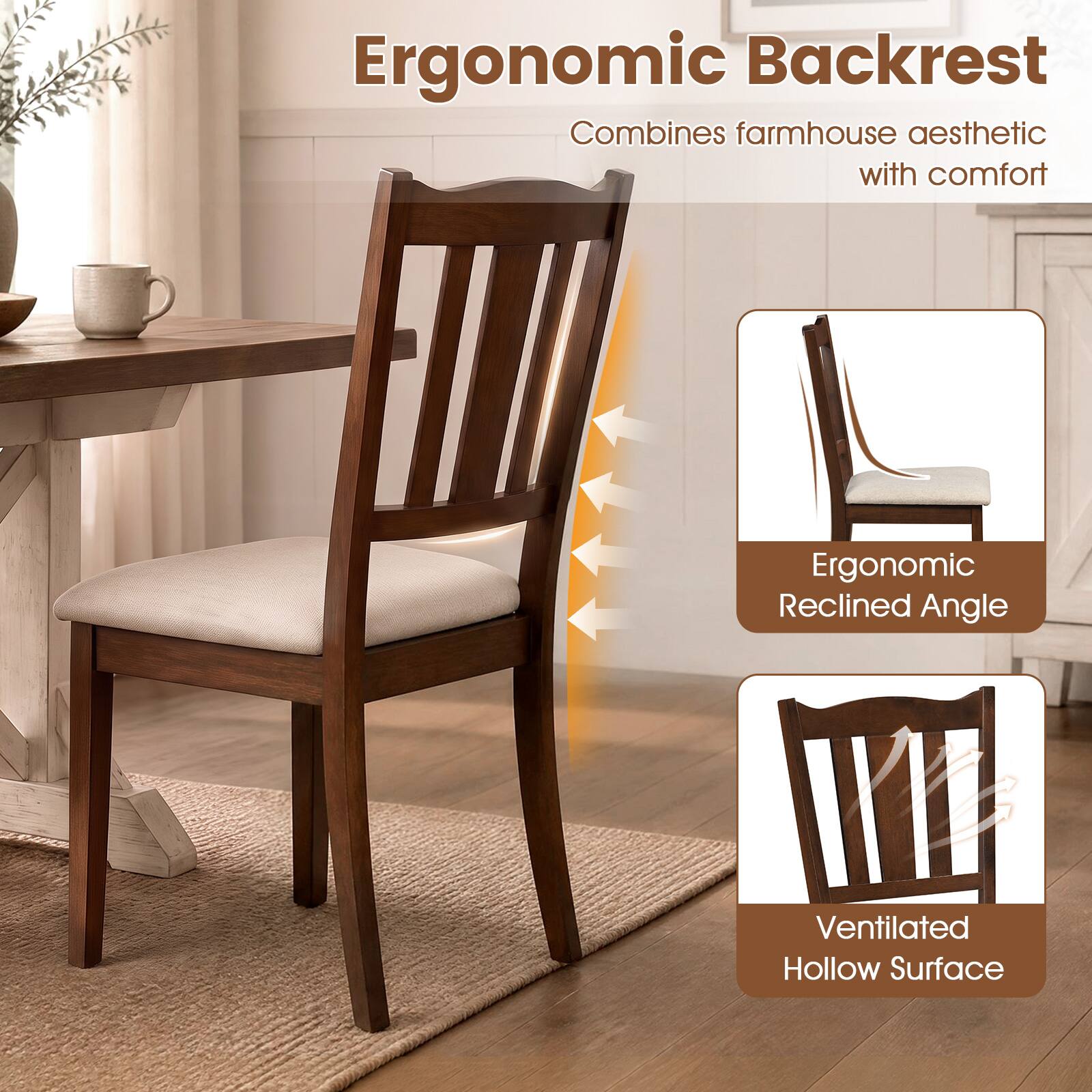 Ergonomic Backrest  
Combines farmhouse aesthetic with comfort

Ergonomic Reclined Angle

Ventilated Hollow Surface