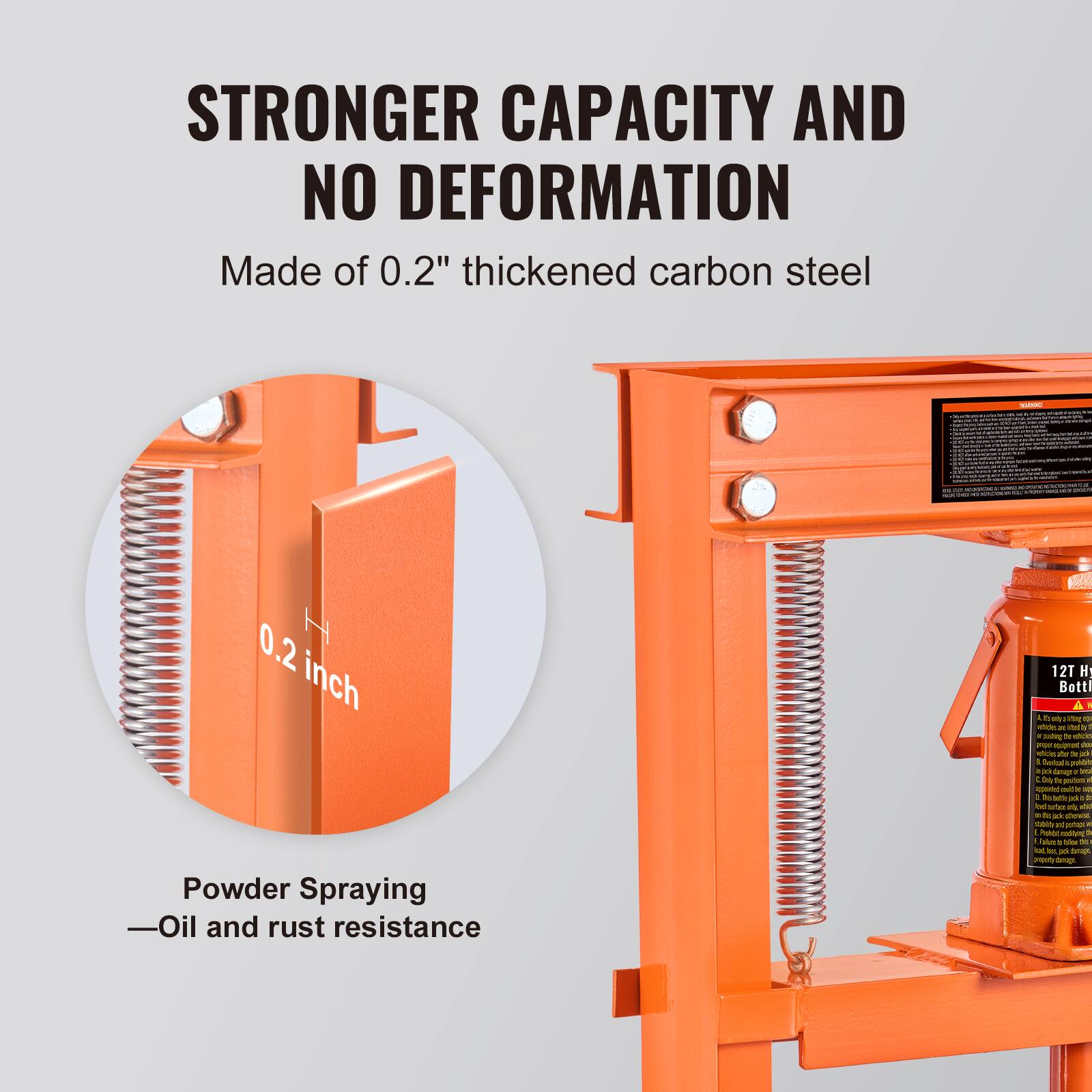 STRONGER CAPACITY AND NO DEFORMATION  
Made of 0.2" thickened carbon steel  
0.2 inch  
Powder Spraying - Oil and rust resistance  
12T H Botti