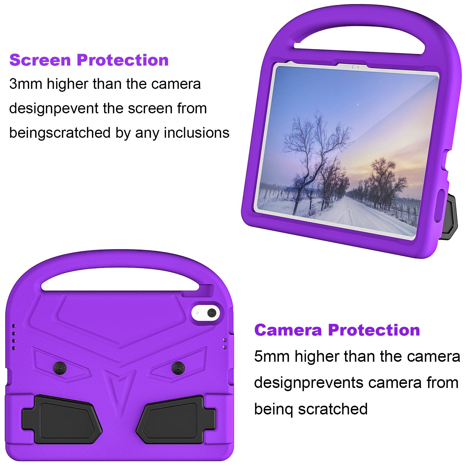 Screen Protection  
3mm higher than the camera design prevents the screen from being scratched by any inclusions  

Camera Protection  
5mm higher than the camera design prevents the camera from being scratched