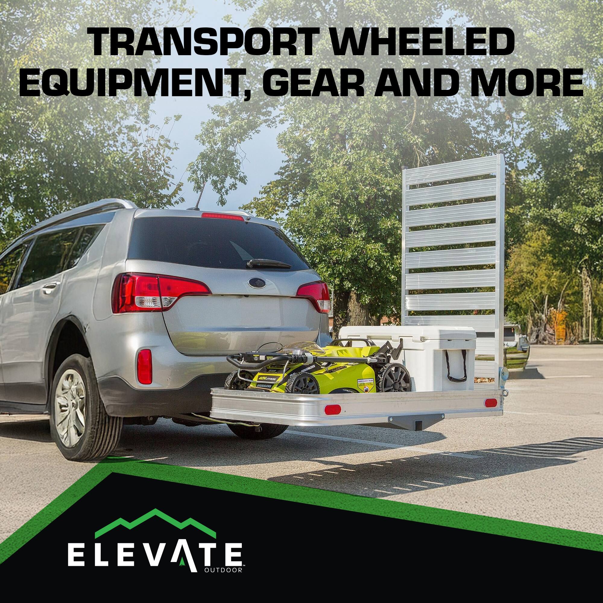 TRANSPORT WHEELED EQUIPMENT, GEAR AND MORE

ELEVATE OUTDOOR
