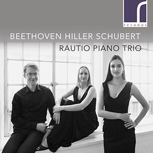 resonus  
BEETHOVEN HILLER SCHUBERT  
RAUTIO PIANO TRIO
