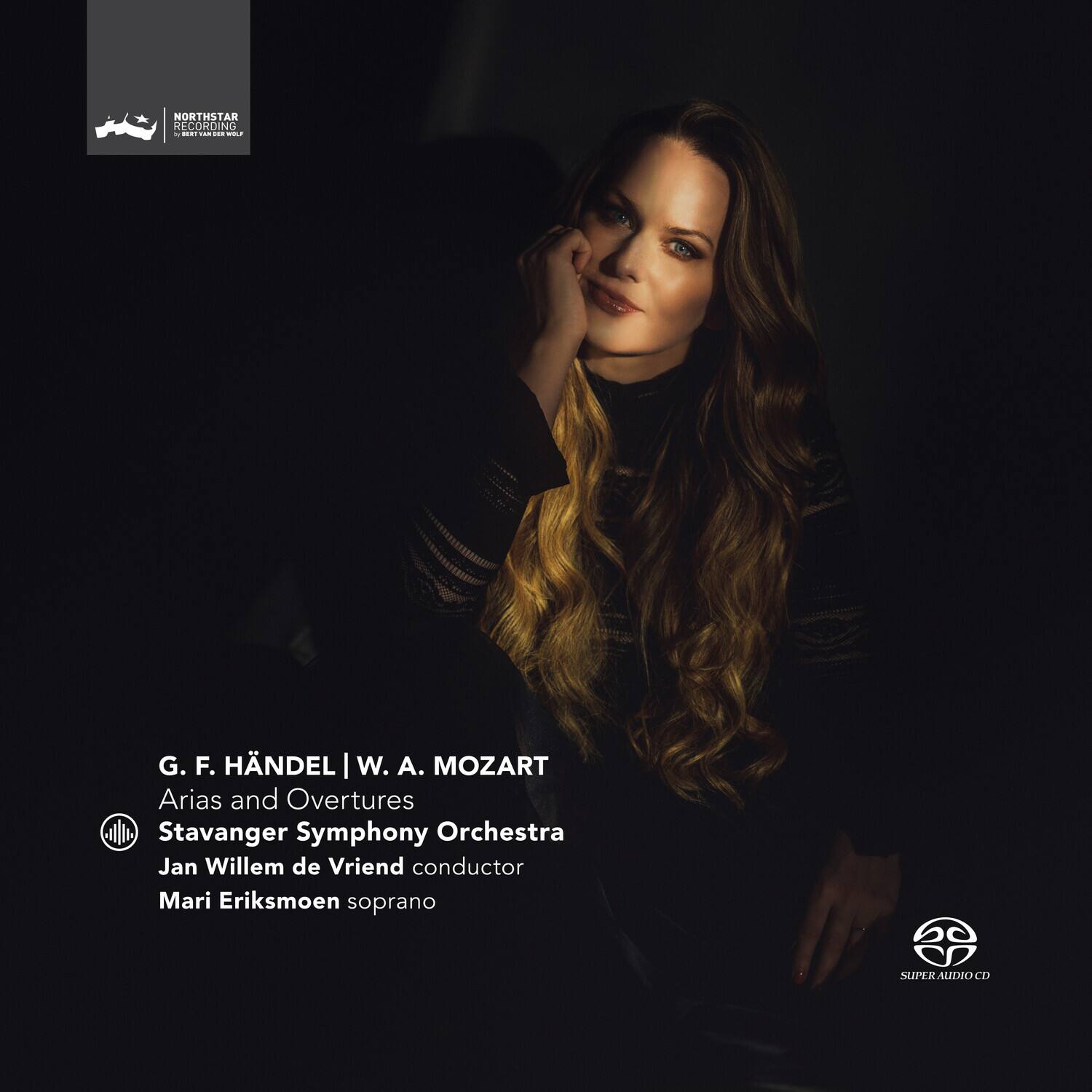 NORTHSTAR RECORDING

G. F. HÄNDEL | W. A. MOZART  
Arias and Overtures  
Stavanger Symphony Orchestra  
Jan Willem de Vriend conductor  
Mari Eriksmoen soprano  

SUPER AUDIO CD