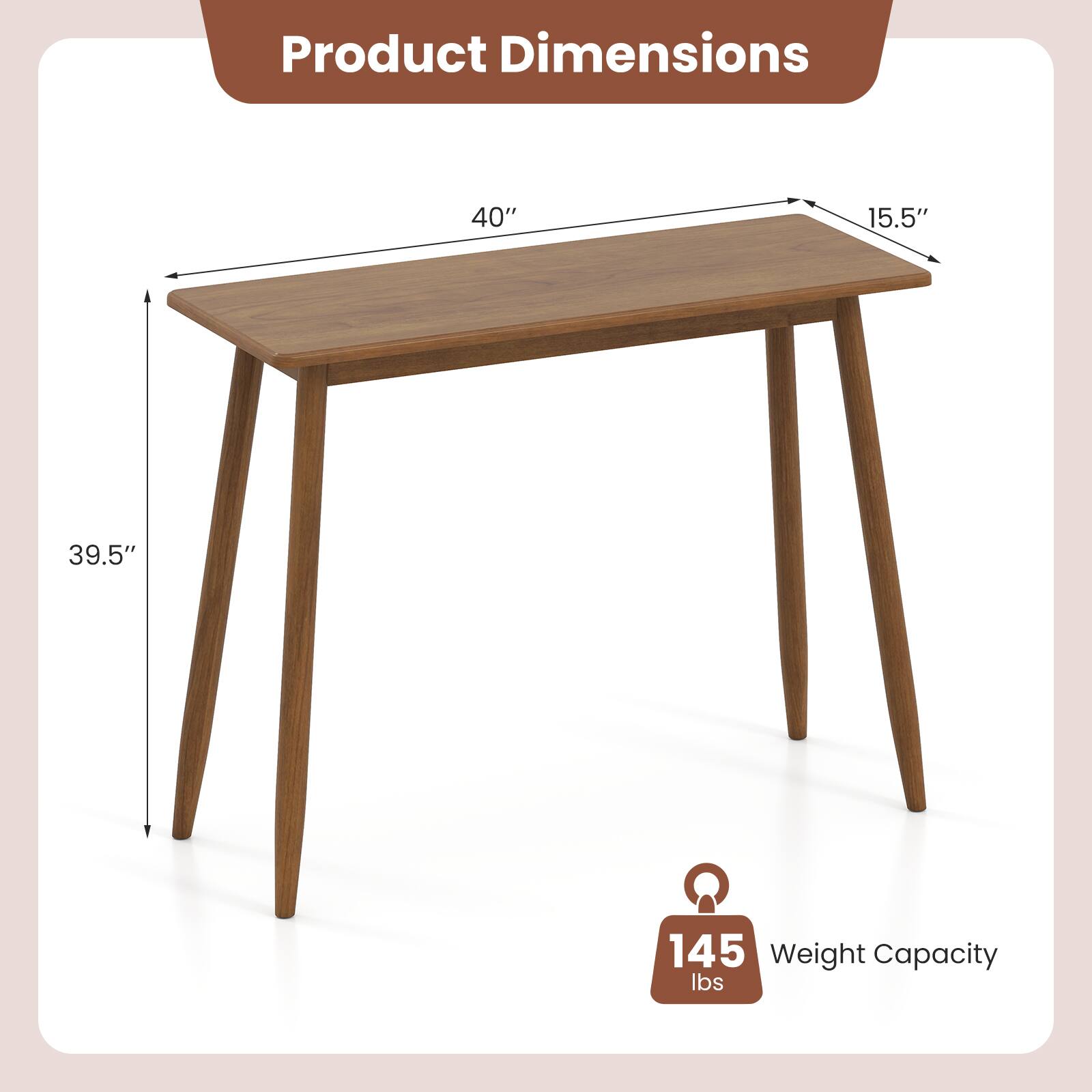 Product Dimensions
40"
15.5"
39.5"
145 lbs Weight Capacity