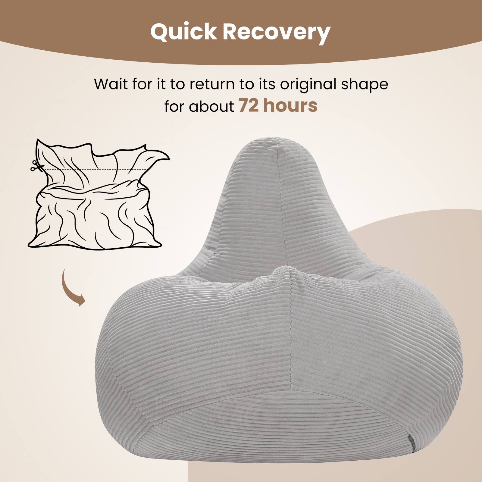 Quick Recovery

Wait for it to return to its original shape for about 72 hours