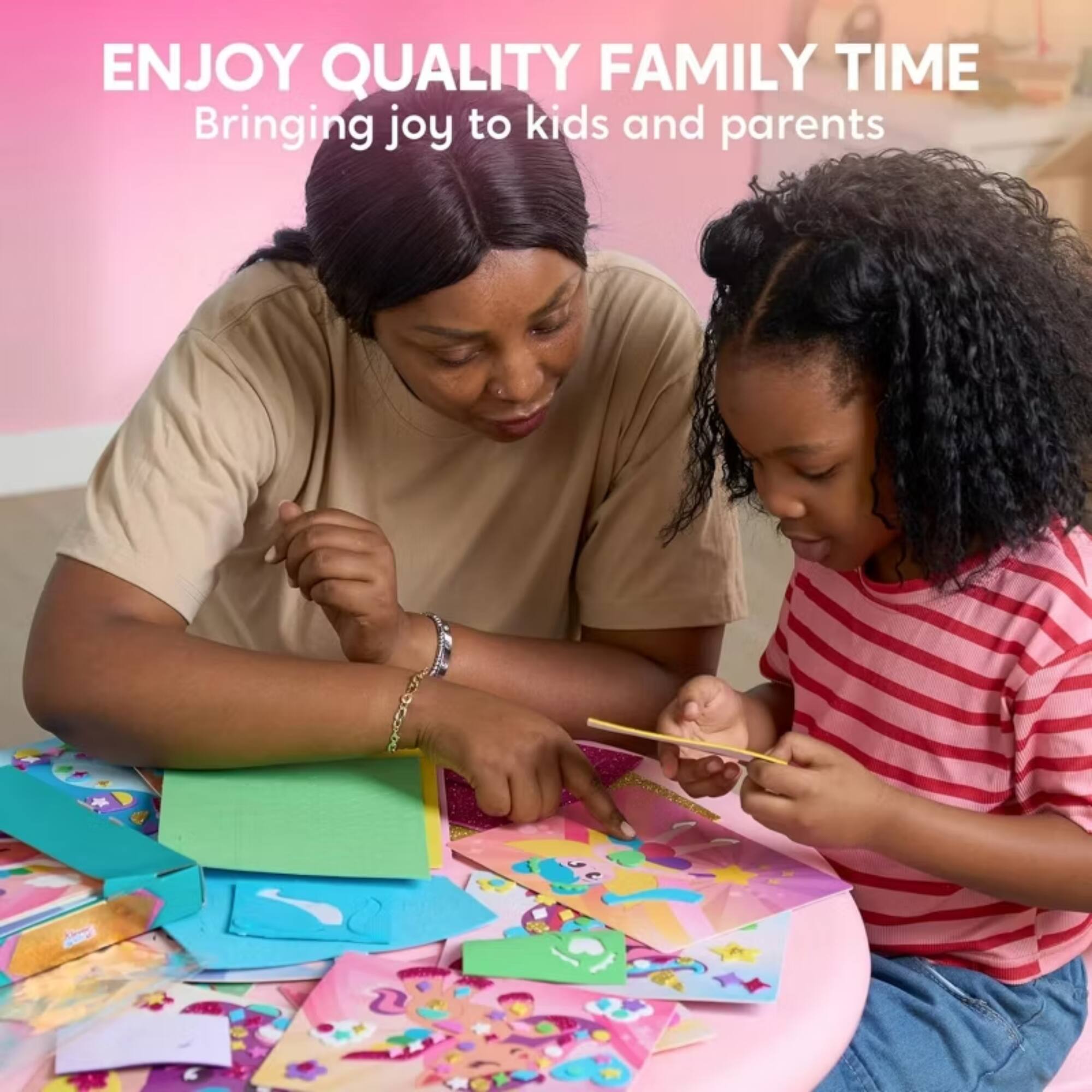 ENJOY QUALITY FAMILY TIME  
Bringing joy to kids and parents