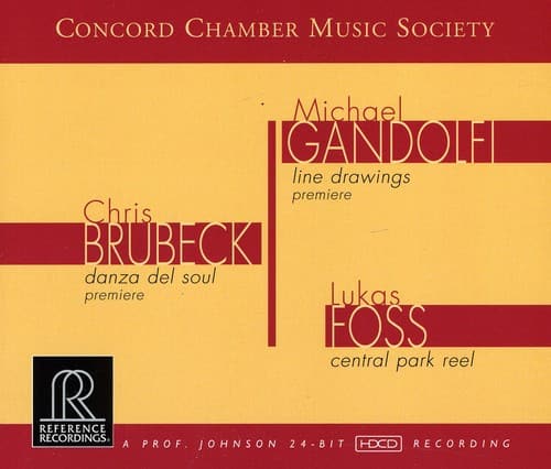Concord Chamber Music Society - Brubeck-Gandolfi-Foss  - COMPACT DISCS