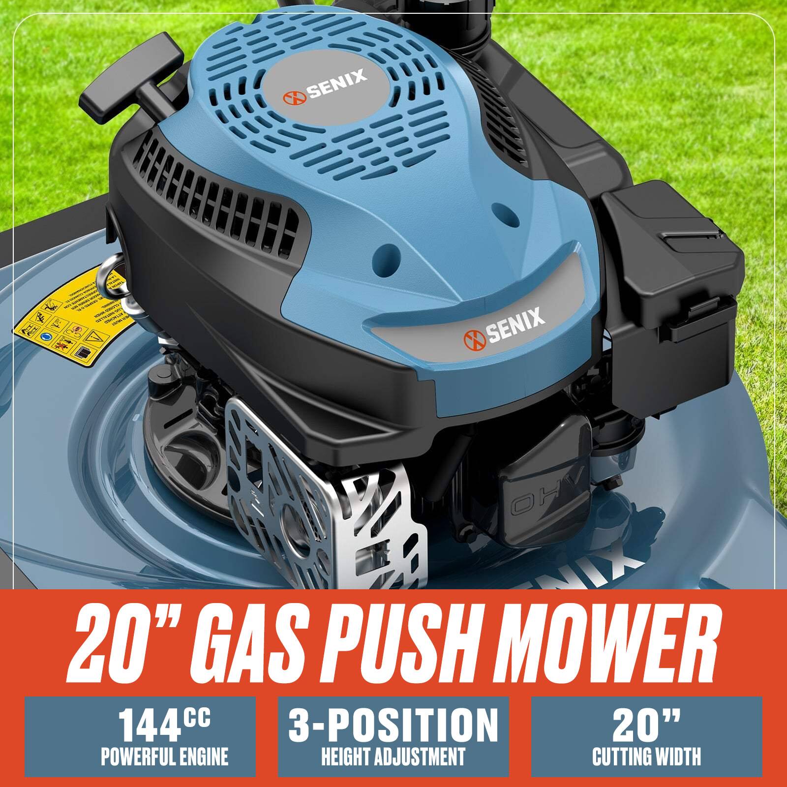SENIX 2 PL & - osas - a SENIX H 20" GAS PUSH MOWER  
144cc POWERFUL ENGINE  
3-POSITION HEIGHT ADJUSTMENT  
20" CUTTING WIDTH