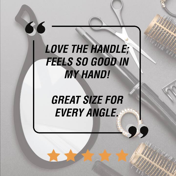 "LOVE THE HANDLE; FEELS SO GOOD IN MY HAND! GREAT SIZE FOR EVERY ANGLE."