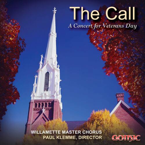 Metzger / Willamette Master Chorus / Klemme - The Call - A Concert for Veterans Day   - COMPACT DISCS [CD] price history on PriceWatchPro