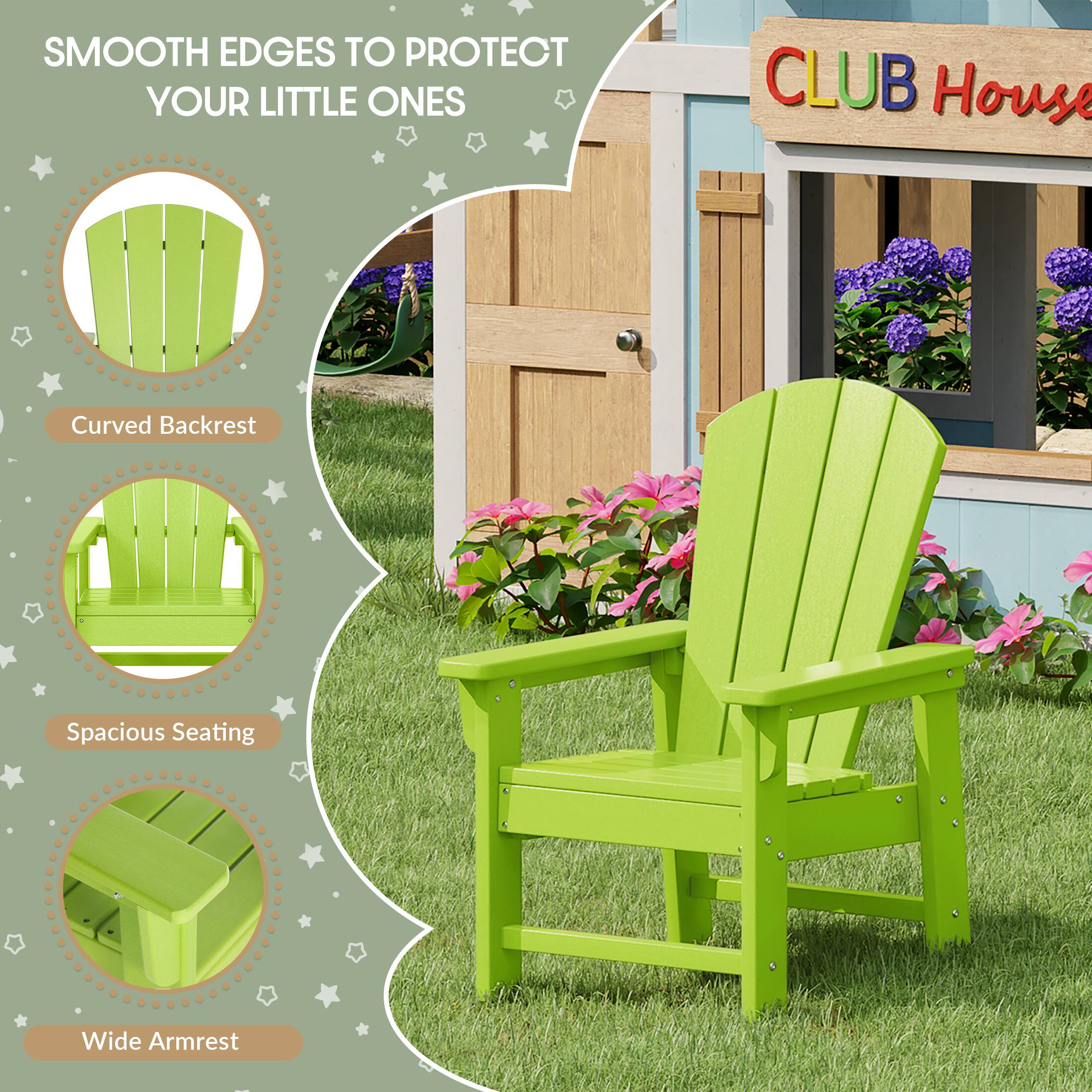 SMOOTH EDGES TO PROTECT YOUR LITTLE ONES

CLUB House

Curved Backrest
Spacious Seating
Wide Armrest