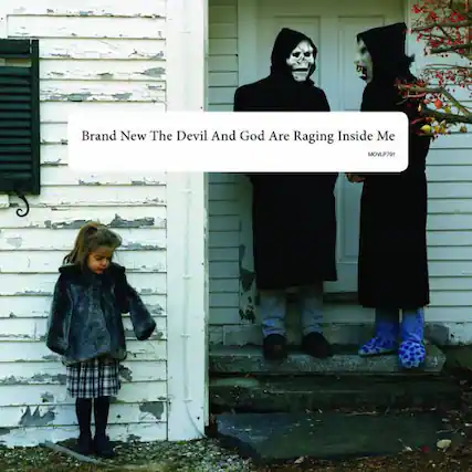 Brand New
The Devil And God Are Raging Inside Me
MOVLP791