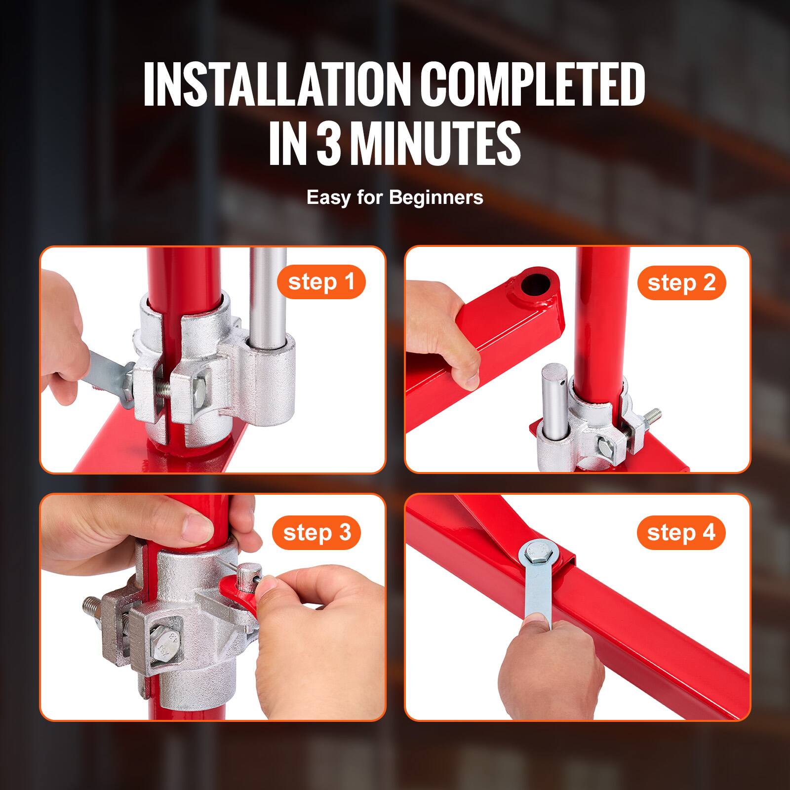 Installation Completed in 3 Minutes  
Easy for Beginners  
Step 1  
Step 2  
Step 3  
Step 4