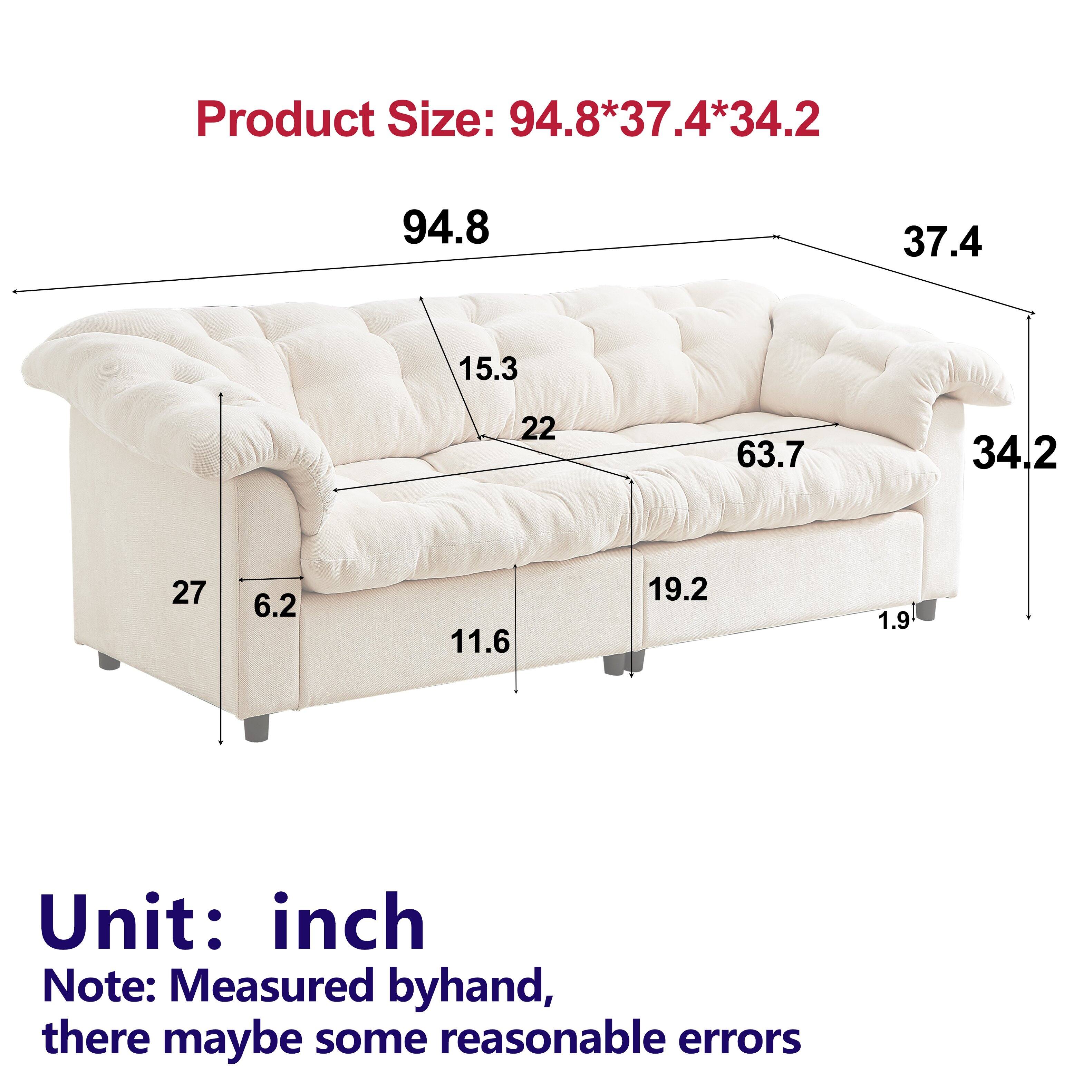 Product Size: 94.8*37.4*34.2  
94.8  
37.4  
15.3  
22  
63.7  
34.2  
27  
6.2  
11.6  
19.2  
1.9  
Unit: inch  
Note: Measured by hand, there may be some reasonable errors
