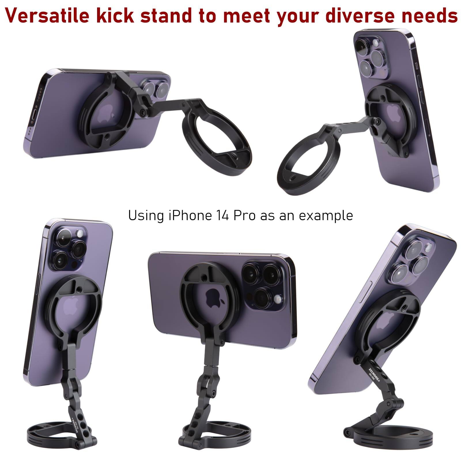 Versatile kick stand to meet your diverse needs

Using iPhone 14 Pro as an example