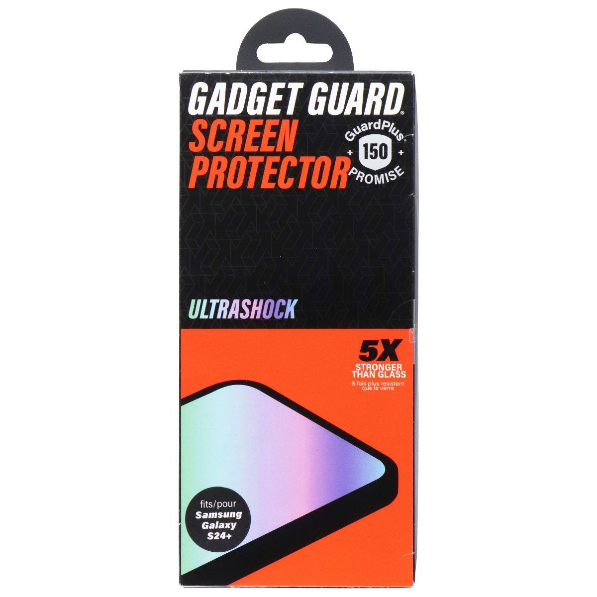 GADGET GUARD. SCREEN PROTECTOR  
GuardPlus 150 + PROMISE  
ULTRASHOCK  
5X STRONGER THAN GLASS  
1 fois plus résistant  
fits/pour Samsung Galaxy S24+