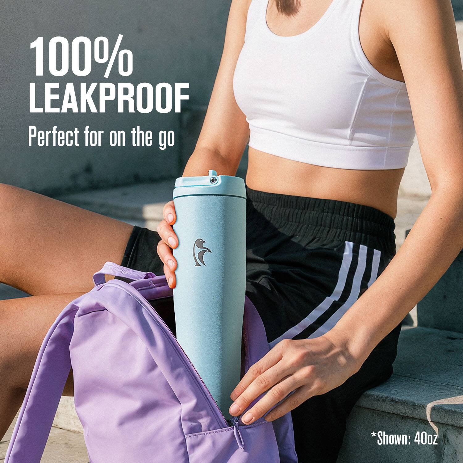 100% LEAKPROOF  
Perfect for on the go  

*Shown: 40oz