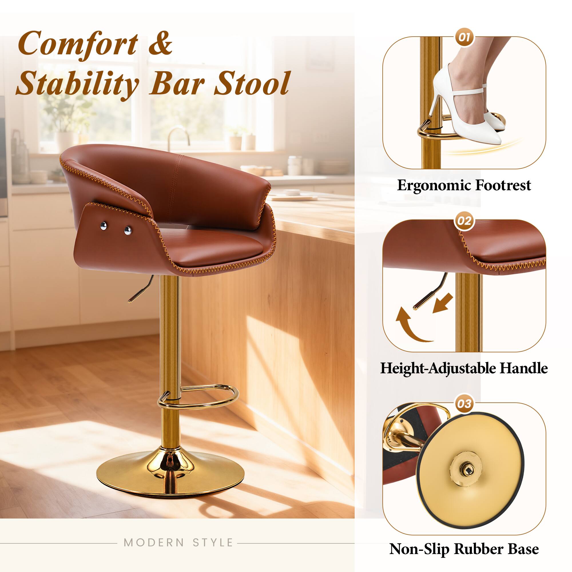 Comfort & Stability Bar Stool

01 Ergonomic Footrest

02 Height-Adjustable Handle

03 Non-Slip Rubber Base

MODERN STYLE
